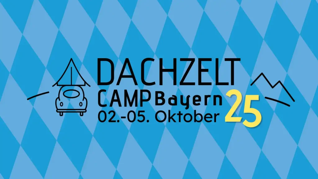 DACHZELT CAMP Bayern Teaser 2025 16:9