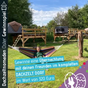 Dachzeltnomaden Ostergewinnspiel Osterei 2 DACHZELT DORF Gutschein